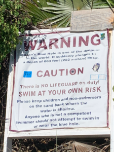 WARNING & Caution: Dean's Blue Hole